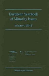 European Yearbook of Minority Issues, Volume 4 (2004/2005) (Hardcover, 2004-05)