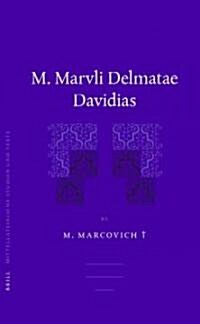 M. Marvli Delmatae Davidias (Hardcover)