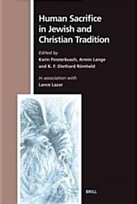 Human Sacrifice in Jewish and Christian Tradition (Hardcover)