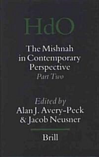 The Mishnah in Contemporary Perspective: Part Two (Hardcover)