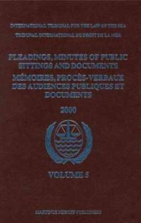 Pleadings, minutes of public sittings, and documents . Volume 5 : The