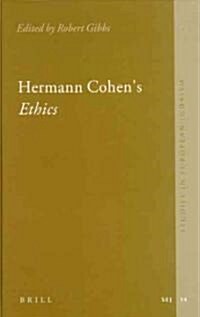 Hermann Cohens Ethics (Hardcover)