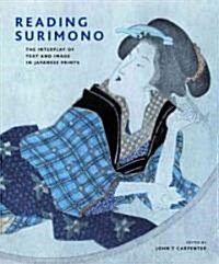 Reading Surimono: The Interplay of Text and Image in Japanese Prints (Hardcover)