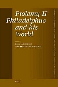 Ptolemy II Philadelphus and His World (Hardcover)
