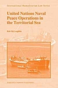 United Nations Naval Peace Operations in the Territorial Sea (Hardcover)