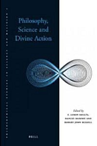 Philosophy, Science and Divine Action (Hardcover)