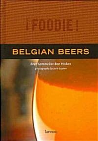 Foodie Belgian Beers (Hardcover)