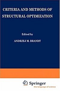 Criteria and Methods of Structural Optimization (Hardcover)