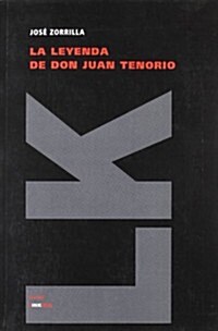 La Leyenda de Don Juan Tenorio (Paperback)