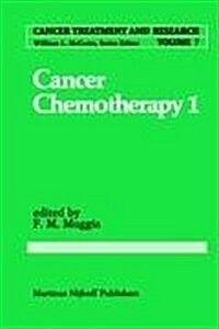 Cancer Chemotherapy 1 (Hardcover, 1983)