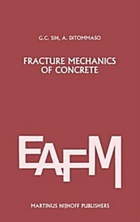 Fracture Mechanics of Concrete: Structural Application and Numerical Calculation: Structural Application and Numerical Calculation (Hardcover, 1985)