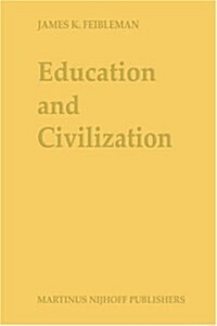 Education and Civilization (Hardcover, 1987)
