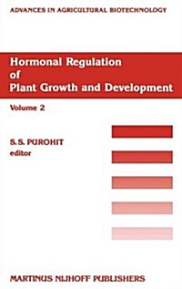 Hormonal Regulation of Plant Growth and Development (Hardcover)