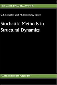 Stochastic Methods in Structural Dynamics (Hardcover)