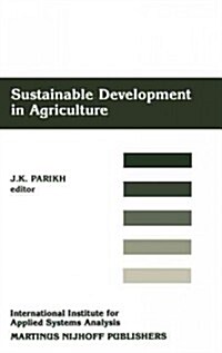 Sustainable Development of Agriculture (Hardcover, 1988)