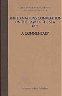 United Nations Convention on the Law of the Sea 1982, Volume V: A Commentary (Hardcover, 1989)