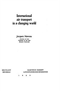 International Air Transport in a Changing World (Hardcover)