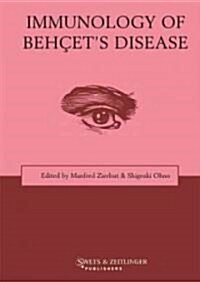 Immunology of Behcets Disease (Hardcover)