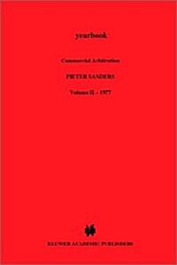 Yearbook Commercial Arbitration: Volume II - 1977 (Paperback, 1980)