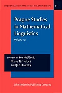 Prague Studies in Mathematical Linguistics 10 (Hardcover)