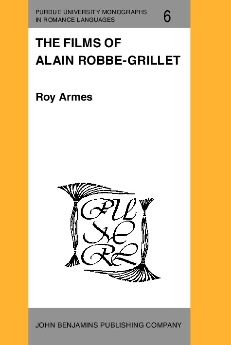 Films of Alain Robbe-Grillet (Hardcover)