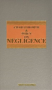 Charlesworth & Percy on Negligence (Hardcover, 13 Rev ed)