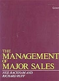 The Management of Major Sales (Hardcover)