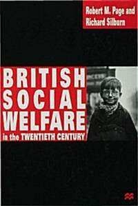 British Social Welfare in the Twentieth Century (Hardcover)