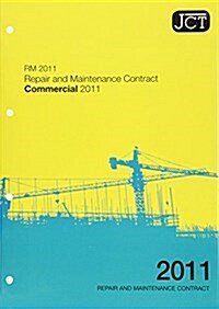 JCT:Repair and Maintenance Contract Commercial 2011 (Paperback)