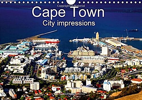 Cape Town City Impressions : Unusual Views (Calendar)