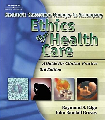 Elect Cmgr-Ethics of Hlth Care (CD-ROM)