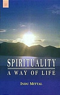 Spirituality : A Way of Life (Paperback)