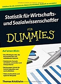 Statistik fur Wirtschafts- und Sozialwissenschaftler Fur Dummies (Paperback)