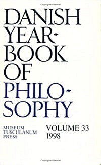 Danish Yearbook of Philosophy1998 V. 33 (Paperback, UK)