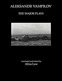 Aleksandr Vampilov: The Major Plays (Paperback)