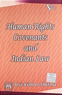 Human Rights Covenants and Indian Law (Paperback)