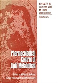 PHARMACOLOGICAL CONTROL OF LIPID METABO (Hardcover)