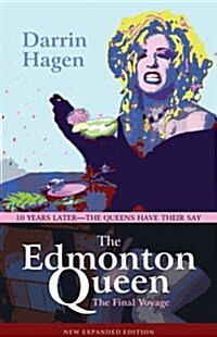 The Edmonton Queen : The Final Voyage (Paperback, Expanded ed)