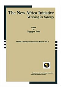 The New Africa Initiative : Working for Synergy (Paperback)