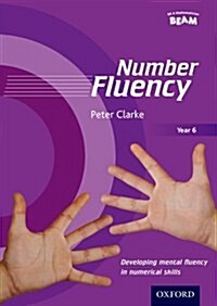 Number Fluency Year 6 Developing mental fluency in numerical skills (Spiral Bound)