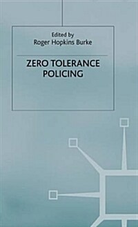 Zero Tolerance Policing (Hardcover)