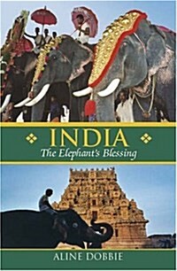 India : The Elephants Blessing (Hardcover)