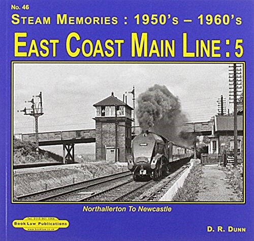 East Coast Main Line : 5 : Northallerton to Newcastle (Paperback)