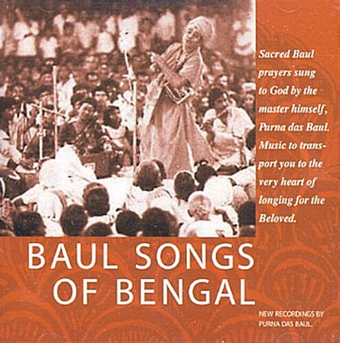 Baul Songs of Bengal (CD-Audio)