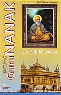 Knowing Guru Nanak (Paperback)