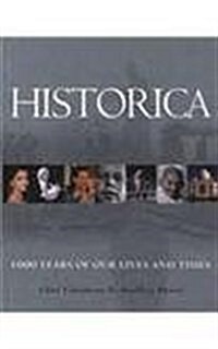 Historica : 1000 Years of Our Lives and Times (Hardcover)