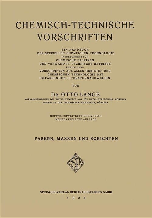 Chemisch-Technische Vorschriften: II. Band: Fasern, Massen Und Schichten (Paperback, 3, 3. Aufl. 1923.)