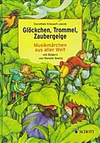 GLCKCHEN TROMMEL ZAUBERGEIGE (Hardcover)