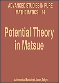 Potential Theory in Matsue - Proceedings of the International Workshop (Hardcover)