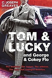 Tom & Lucky (and George & Cokey Flo) (Hardcover)
